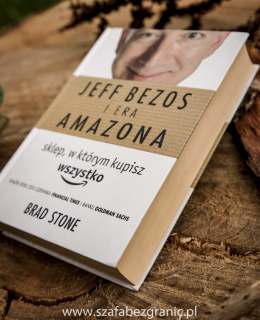 Brad Stone – Jeff Bezos i era Amazona