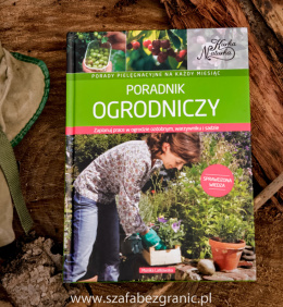 Poradnik ogrodniczy - Latkowska Monika